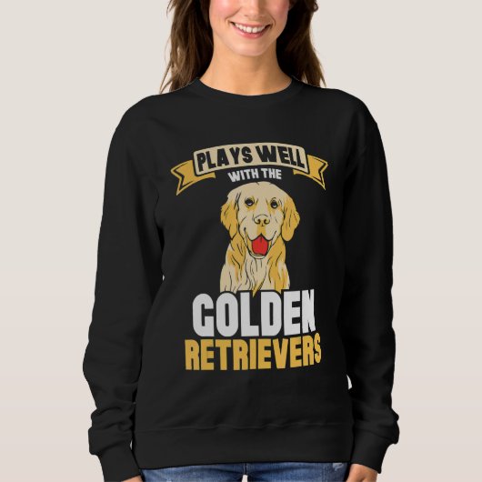 Plays well with the Golden retrievers Trui (Voorkant)
