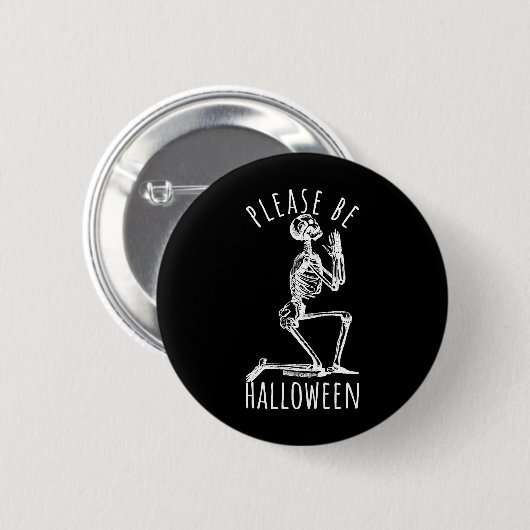 Please Be Halloween Spooky Season Skeleton Ronde Button 5,7 Cm (Voorkant /achterkant)