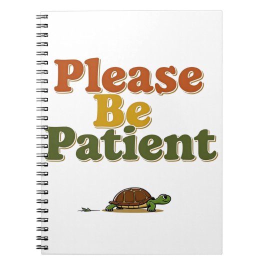 Please Be Patient Notitieboek (Voorkant)