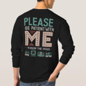 Please Be Patient With Me — I’m From The 1900s T-shirt (Achterkant)