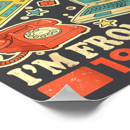 Please Be Patient With Me I'm From The 1900s  Poster (Hoek)