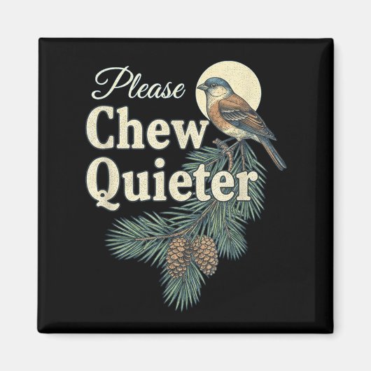 Please Chew Quieter Christmas Funny Novelty  Magneet (Voorkant)