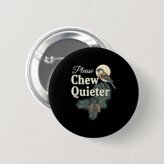 Please Chew Quieter Christmas Funny Novelty  Ronde Button 5,7 Cm (Voorkant /achterkant)