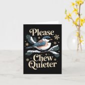 Please Chew Quieter Funny Introvert Christmas Bird Kaart (Gele Bloem)