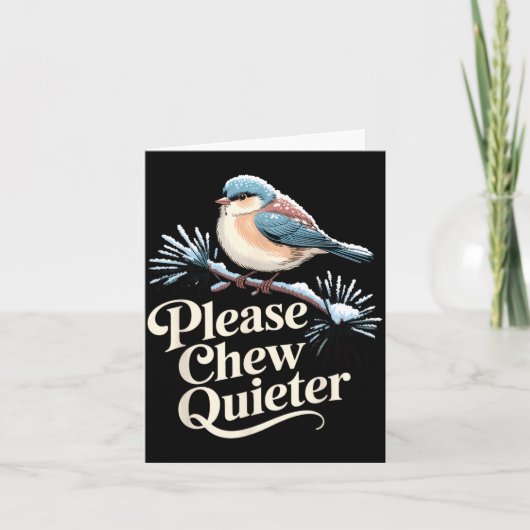 Please Chew Quieter Funny Introvert Christmas Bird Kaart (Voorkant)