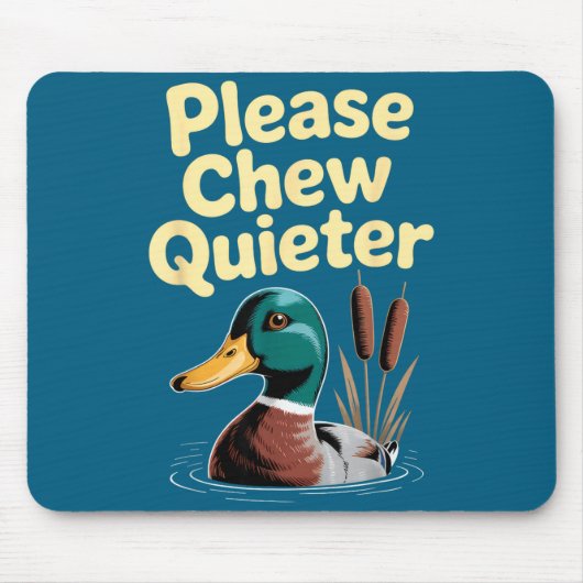 Please Chew Quieter Funny Introvert Funny Duck Lov Muismat (Voorkant)