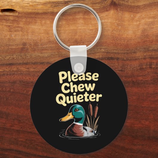 Please Chew Quieter Funny Introvert Funny Duck Lov Sleutelhanger (Voorkant)