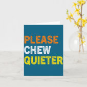Please Chew Quieter Funny Introvert Silence Lover  Kaart (Gele Bloem)