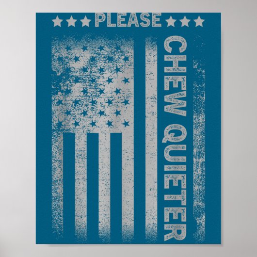 Please Chew Quieter Funny Introvert Usa Flag Vinta Poster (Voorkant)