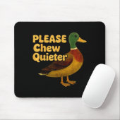 Please Chew Quieter Sarcastic Animal Quote Quirky  Muismat (Met muis)
