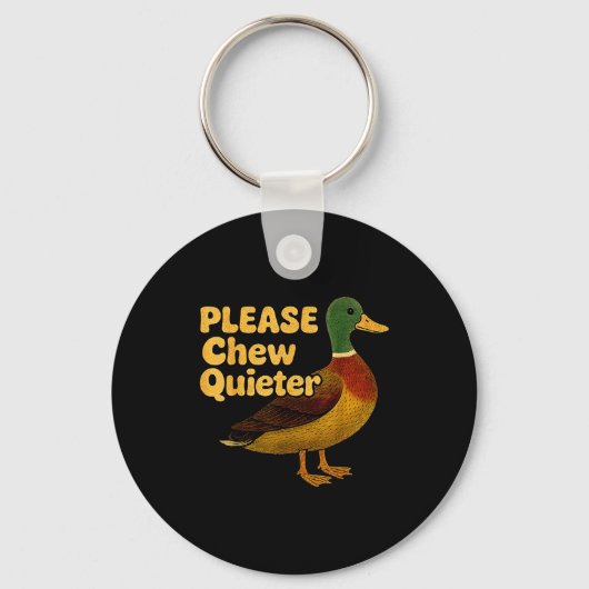 Please Chew Quieter Sarcastic Animal Quote Quirky  Sleutelhanger (Voorkant)
