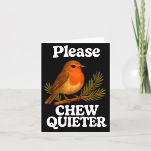 Please Chew Quieter Vintage Bird Groovy Design  Kaart