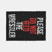 Please Do Not Feed The Wrestler - Wrestling  Fleece Deken (Voorkant (Horizontaal))