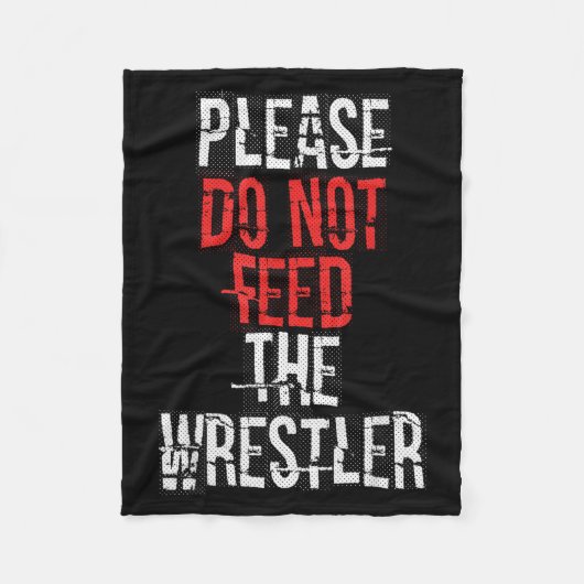 Please Do Not Feed The Wrestler - Wrestling  Fleece Deken (Voorkant)