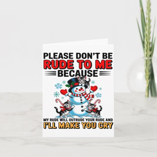 Please Don't Be Rude To Me Because My Rude Will Ou Kaart (Voorkant)