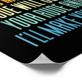 Please Don't Be Rude To Me Because My Rude Will Ou Poster (Hoek)