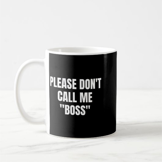 Please Don't Call Me Boss Funny Koffiemok (Links)