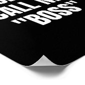 Please Don't Call Me Boss Funny  Poster (Hoek)
