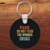 Please Don't Feed The S Drugs Sleutelhanger (Voorkant)
