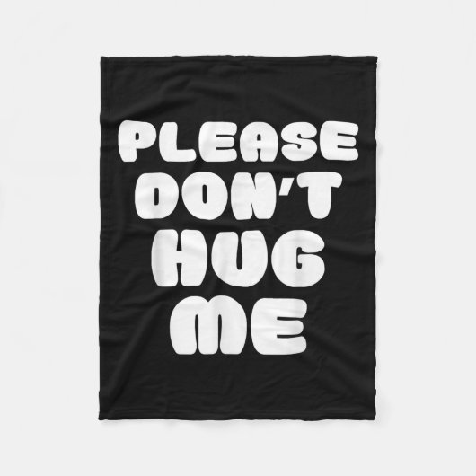 Please Don't Hug Me Funny  Fleece Deken (Voorkant)