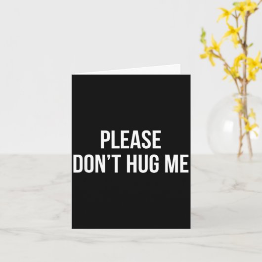 Please Don't Hug Me -  Kaart (Gele Bloem)