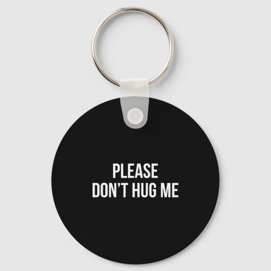 Please Don't Hug Me -  Sleutelhanger (Voorkant)