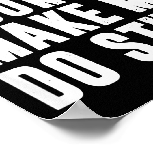 Please Don't Make Me Do Stuff For Lazy Teenager  Poster (Hoek)