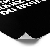 Please Don't Make Me Do Stuff Funny Quotes Sarcast Poster (Hoek)