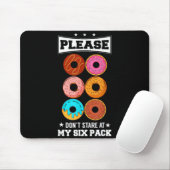 Please Don't Stare At My Six Pack Donut Muismat (Met muis)
