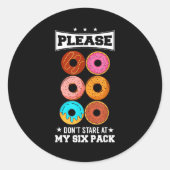 Please Don't Stare At My Six Pack Donut  Ronde Sticker (Voorkant)