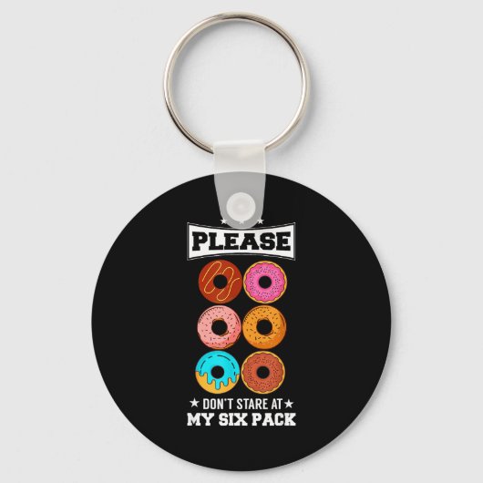 Please Don't Stare At My Six Pack Donut Sleutelhanger (Voorkant)