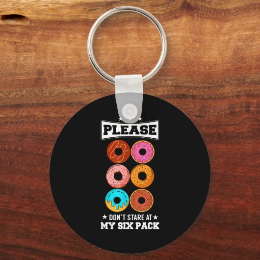 Please Don't Stare At My Six Pack Donut  Sleutelhanger (Voorkant)