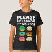Please Don't Stare At My Six Pack Donuts Abs Funny T-shirt (Voorkant)