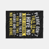 Please Don't Talk To Me I Have No Self Control Fleece Deken (Voorkant (Horizontaal))