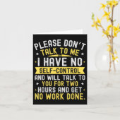 Please Don't Talk To Me I Have No Self Control Kaart (Gele Bloem)