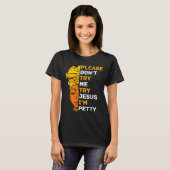 Please Don't Try Me Try Jesus Black Girl Magic Mel T-shirt (Voorkant volledig)