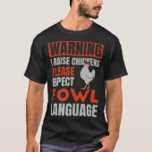 Please Expect Fowl Language  for Chicken Dad T-shirt (Voorkant)