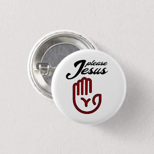 Please Jesus Ronde Button 3,2 Cm (Voorkant /achterkant)