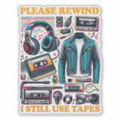 Please Rewind - I still Use Tabes Sticker (Voorkant)