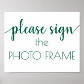Please Sign the Foto Frame | Hunter Green Script Poster (Voorkant)