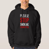 Please Stop Smoking Cigarettes   Anti Smoking Prom Hoodie (Voorkant)