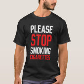 Please Stop Smoking Cigarettes   Anti Smoking Prom T-shirt (Voorkant)