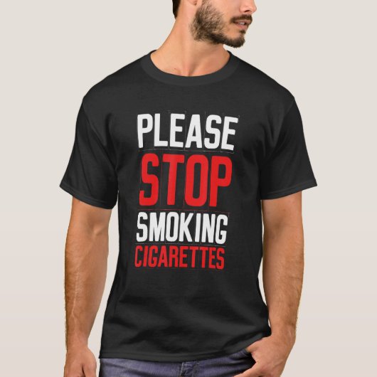 Please Stop Smoking Cigarettes   Anti Smoking Prom T-shirt (Voorkant)