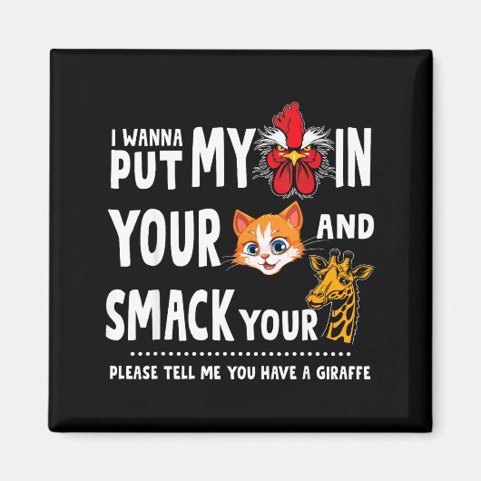 Please Tell Me You Have A Giraffe Funny Quote Magneet (Voorkant)