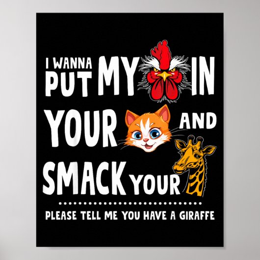 Please Tell Me You Have A Giraffe Funny Quote  Poster (Voorkant)