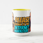 Please Think of the Internet Marketers Mug Mok (Midden)