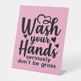 Please Wash Your Hands – Bathroom Reminder Reclamebord Met Voetstuk