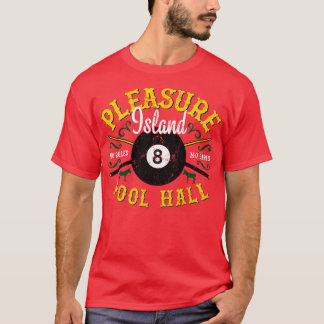 Pleasure Island Pool Hall T-shirt