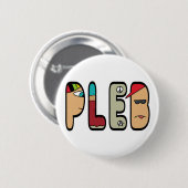 Pleb Ronde Button 5,7 Cm (Voorkant /achterkant)