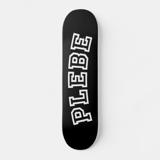 PLEBE PERSOONLIJK SKATEBOARD (Voorkant)